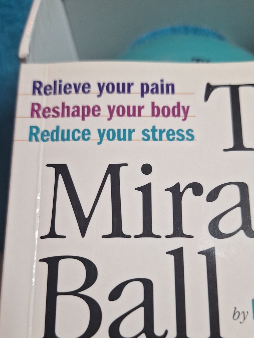 The Miracle Ball Method - Picture 2 of 4